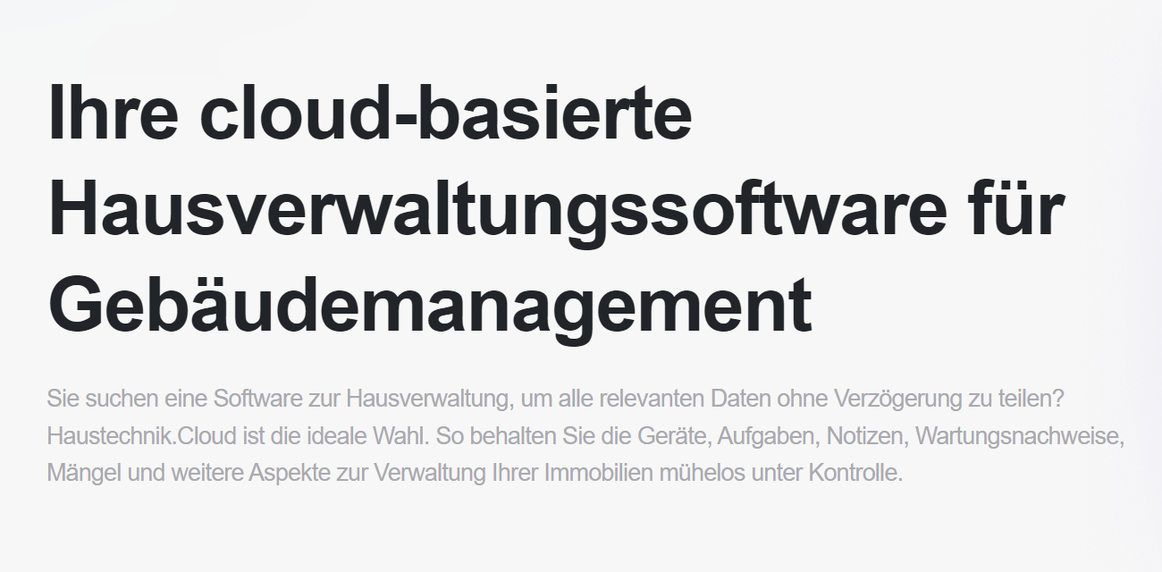 Hausverwaltungssoftware Sachsen - ↗️ Haustechnik.Cloud ☎️: Haustechnik Software, Gebäudemanagement Software, Immobilienverwaltung Tool, Hausverwaltungs App